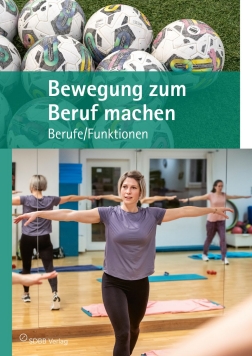 Bewegung zum Beruf machen - Berufe/Funktionen - Link auf unseren Online-Katalog