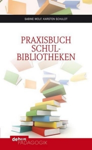 Praxisbuch Schulbibliotheken