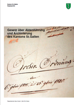 Publikation zum Gesetz über Aktenführung und Archivierung des Kantons St.Gallen