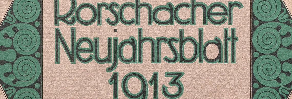 Titelbild des Rorschacher Neujahrsblattes von 1913, ein Beispiel für eine der zwölf neu auf E-Periodica abzurufenden St.Galler Zeitschriften.